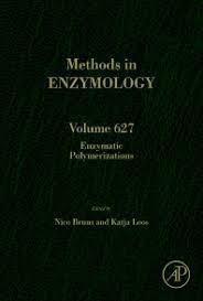 Enzymatic Polymerizations, Volume 627 (Methods in Enzymology) 1st Edition