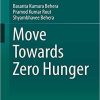 Move Towards Zero Hunger 1st ed. 2019 Edition