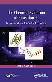 The Chemical Evolution of Phosphorus: An Interdisciplinary Approach to Astrobiology 1st Edition