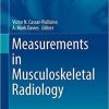 Measurements in Musculoskeletal Radiology (Medical Radiology) 1st ed. 2020 Edition