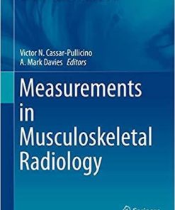 Measurements in Musculoskeletal Radiology (Medical Radiology) 1st ed. 2020 Edition