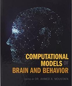 Computational Models of Brain and Behavior 1st Edition