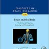 Sport and the Brain: The Science of Preparing, Enduring and Winning, Part B (Volume 234) (Progress in Brain Research (Volume 234)) 1st Edition