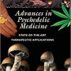 Advances in Psychedelic Medicine: State-of-the-Art Therapeutic Applications Hardcover – March 22, 2019