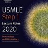 USMLE Step 1 Lecture Notes 2020: Immunology and Microbiology (Kaplan Test Prep)