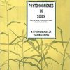 Phytohormones in Soils Microbial Production & Function: Microbial Production and Function (Books in Soils, Plants, and the Environment Book 43) 1st Edition, Kindle Edition