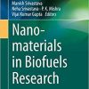 Nanomaterials in Biofuels Research (Clean Energy Production Technologies) 1st ed. 2020 Edition