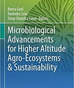 Microbiological Advancements for Higher Altitude Agro-Ecosystems & Sustainability (Rhizosphere Biology) 1st ed. 2020 Edition