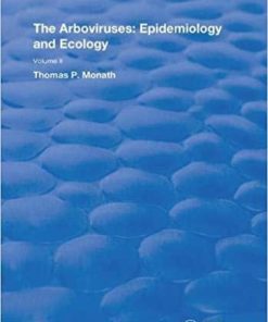 The Arboviruses: Epidemiology and Ecology (Routledge Revivals) 1st Edition