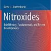 Nitroxides: Brief History, Fundamentals, and Recent Developments (Springer Series in Materials Science) 1st ed. 2020 Edition