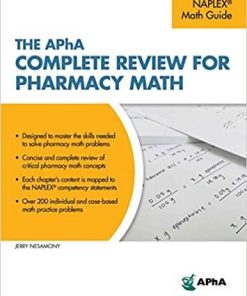 The APhA Complete Review for Pharmacy Math 1st Edition