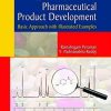 Application of Spectral Studies in Pharmaceutical Product development: (Basic Approach with Illustrated Examples)