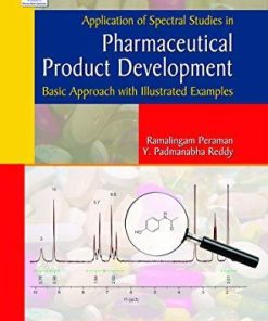 Application of Spectral Studies in Pharmaceutical Product development: (Basic Approach with Illustrated Examples)