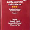 Biotechnology: Quality Assurance and Validation (Drug Manufacturing Technology Series) 1st Edition