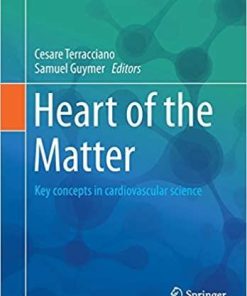 Heart of the Matter: Key concepts in cardiovascular science (Learning Materials in Biosciences) Paperback – November 2, 2019