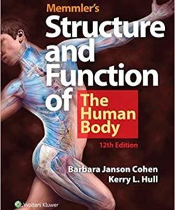 Memmler’s Structure & Function of the Human Body 12th Edition