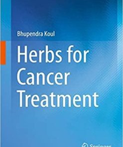 Herbs for Cancer Treatment 1st ed. 2019 Edition