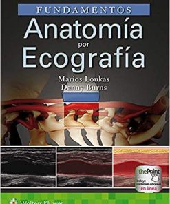 Fundamentos anatomía por ecografía/ Essential Ultrasound Anatomy (Spanish Edition) (Spanish) Paperback – April 8, 2020