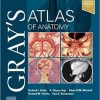 Gray’s Atlas of Anatomy (Gray’s Anatomy) 3rd Edition