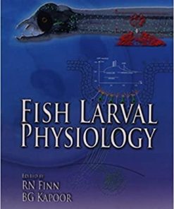 Fish Larval Physiology 1st Edition