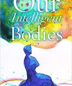 Our Intelligent Bodies Hardcover – January 15, 2021