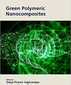 Green Polymeric Nanocomposites 1st Edition