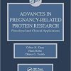 Advances in Pregnancy-Related Protein Research Functional and Clinical Applications 1st Edition