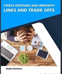 Stress Response and Immunity: Links and Trade Offs Paperback – February 10, 2020