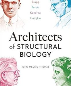 Architects of Structural Biology: Bragg, Perutz, Kendrew, Hodgkin Hardcover – April 28, 2020