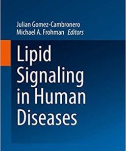 Lipid Signaling in Human Diseases (Handbook of Experimental Pharmacology (259)) 1st ed. 2020 Edition