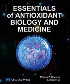 ESSENTIALS OF ANTIOXIDANT BIOLOGY AND MEDICINE Paperback – January 18, 2020