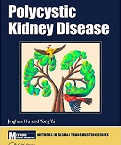 Polycystic Kidney Disease (Methods in Signal Transduction Series) 1st Edition