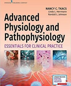 Advanced Physiology and Pathophysiology: Essentials for Clinical Practice Paperback – March 31, 2020