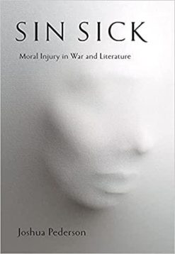 1622081903 2114192581 sin sick moral injury in war and literature