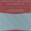 Regional Anesthesia and Acute Pain Medicine: A Problem-Based Learning Approach