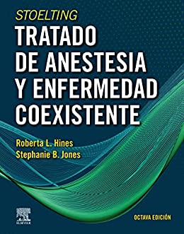 Tratado de anestesia y enfermedad coexistente