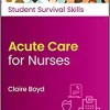 Acute Care for Nurses (Student Survival Skills) (PDF)