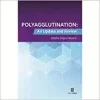 Polyagglutination: An Update and Review (PDF)