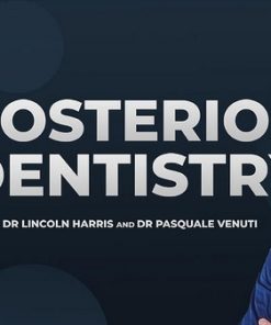 Posterior Dentistry ( 13 Lectures)