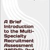 A Brief Introduction to the Multi Specialty Recruitment Assessment MSRA