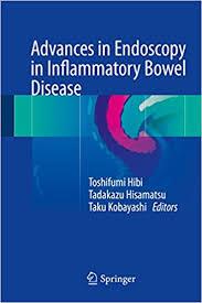 Advances in Endoscopy in Inflammatory Bowel Disease 1st ed