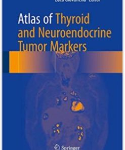 Atlas of Thyroid and Neuroendocrine Tumor Markers 1st