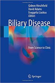 Biliary Disease: From Science to Clinic 1st ed. 2017 Edition