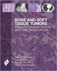 Bone and Soft Tissue Tumours: A Multidisciplinary Review With Case Presentations 1st Edition