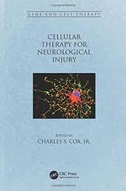 Cellular Therapy for Neurological Injury (Gene and Cell Therapy)