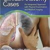 Clinical Anatomy Cases: An Integrated Approach with Physical Examination and Medical Imaging First Edition