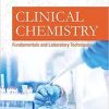clinical chemistry fundamentals and laboratory techniques 1e clinical chemistry fundamentals and laboratory techniques 1e