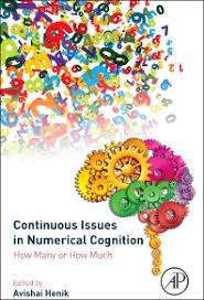 Continuous Issues in Numerical Cognition: How Many or How Much