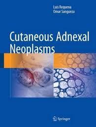 Cutaneous Adnexal Neoplasms 1st