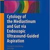 Cytology of the Mediastinum and Gut Via Endoscopic Ultrasound-Guided Aspiration